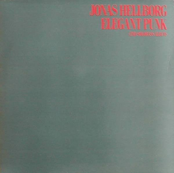 Jonas Hellborg - Elegant Punk LP