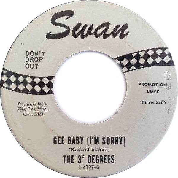 The 3° Degrees – Gee Baby (I'm Sorry) / Do What You're Supposed To Do (Promo) 7"