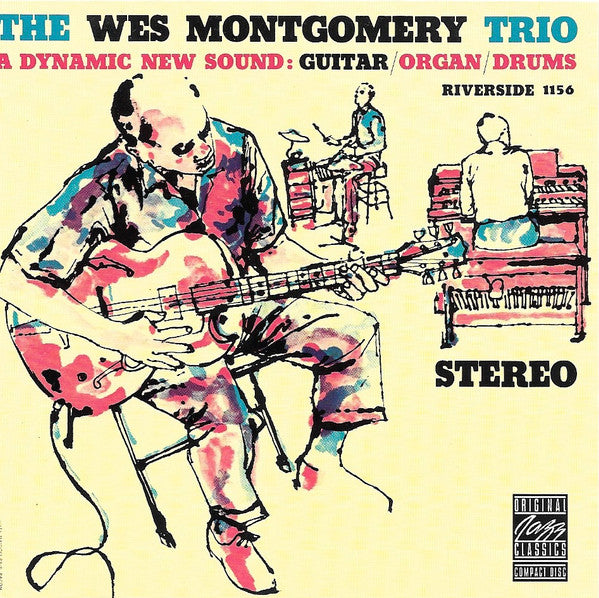 The Wes Montgomery Trio – A Dynamic New Sound: Guitar/Organ/Drums CD