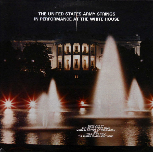 The United States Army Strings – In Performance At The White House LP