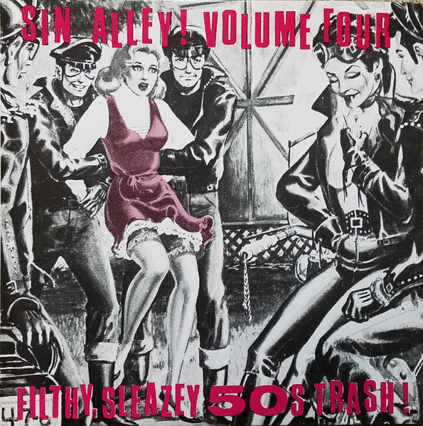 Various – Sin Alley! Volume Four - Filthy, Sleazey 50s Trash! LP
