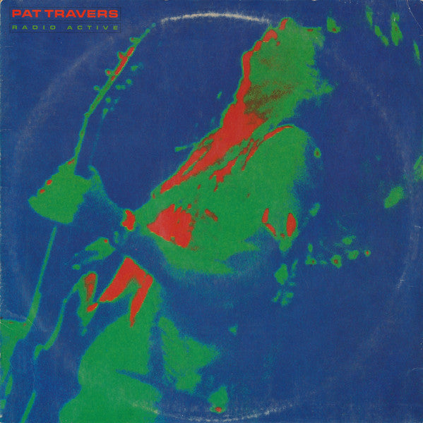 Pat Travers – Radio Active LP
