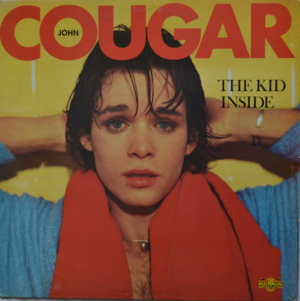 John Cougar – The Kid Inside (1982 UK Pressing) LP