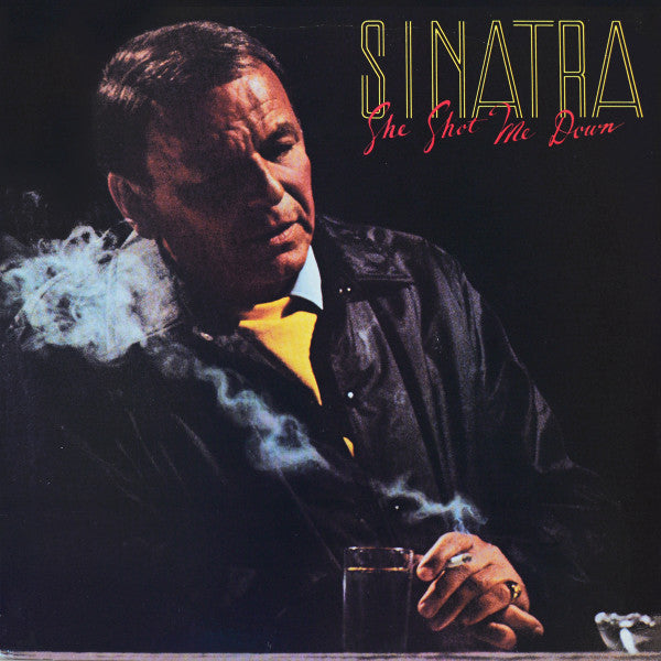 Frank Sinatra – She Shot Me Down LP