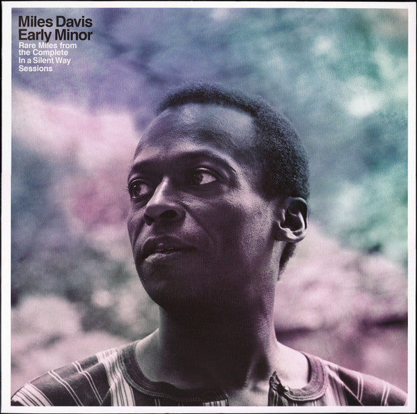 Miles Davis – Early Minor (Rare Miles From The Complete In A Silent Way Sessions) LP