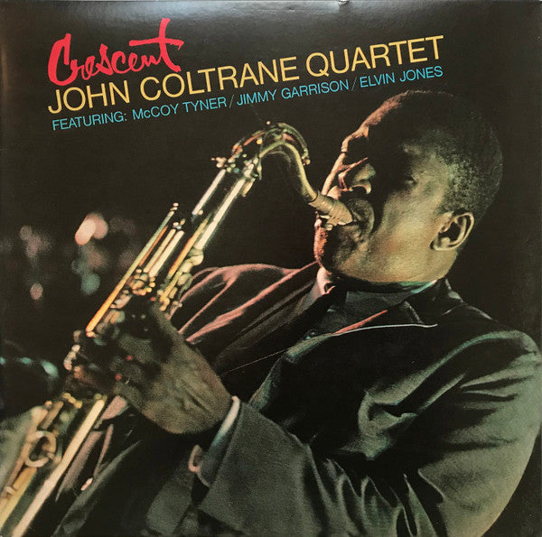 John Coltrane Quartet – Crescent (180g, 1997 Impulse! Reissue)