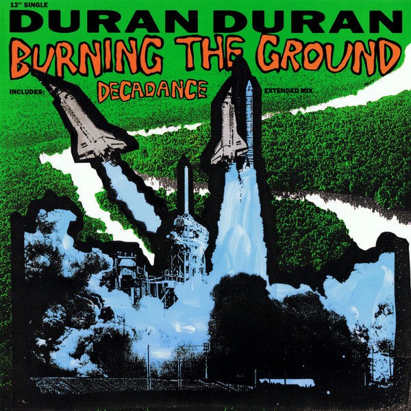 Duran Duran - Burning The Ground 12"