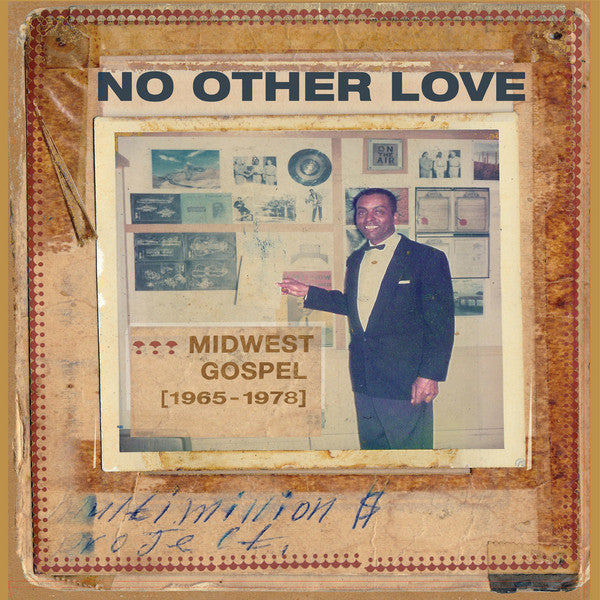 Various – No Other Love: Midwest Gospel (1965-1978)