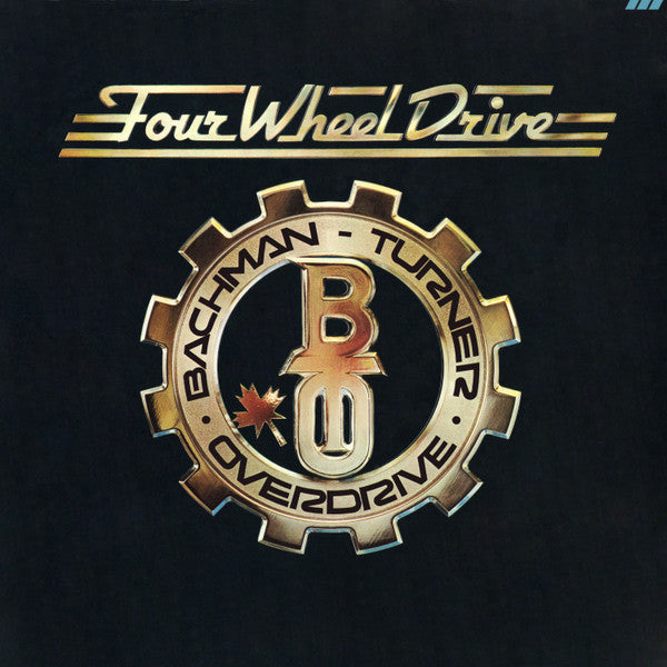 Bachman-Turner Overdrive – Four Wheel Drive LP