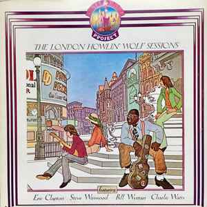 Howlin' Wolf - The London Howlin' Wolf Sessions LP