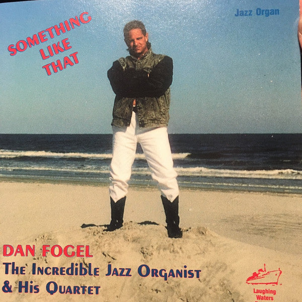 Dan Fogel – Something Like That CD