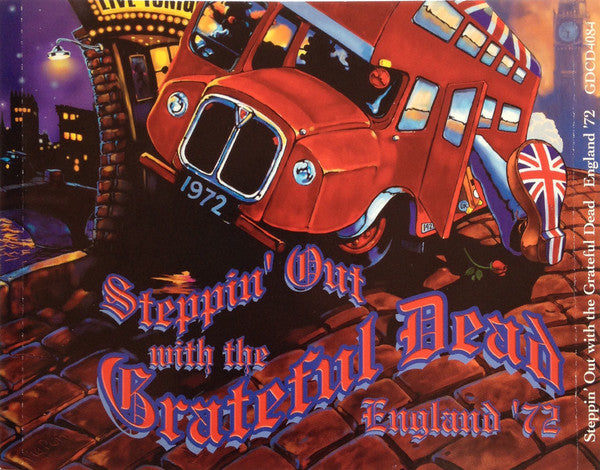 Grateful Dead – Steppin' Out With The Grateful Dead England '72 CD