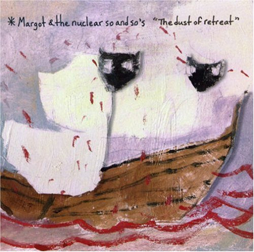 Margot & The Nuclear So and So's - The Dust Of Retreat (Clear splatter vinyl) LP