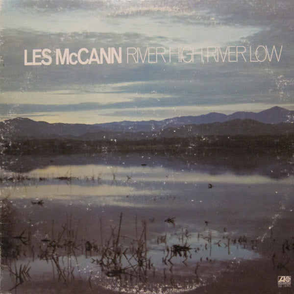 Les McCann – River High, River Low LP