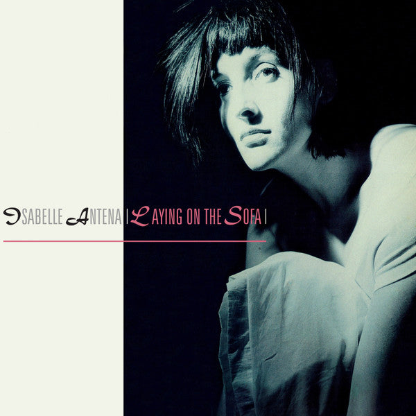 Isabelle Antena – Laying On The Sofa 12"
