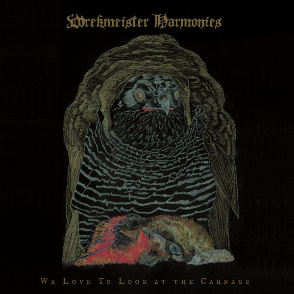 Wrekmeister Harmonies - We Love To Look at the Carnage LP