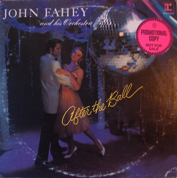 John Fahey - After The Ball (Promo) LP