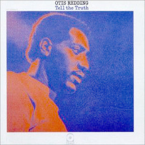 Otis Redding - Tell The Truth (France pressing) LP