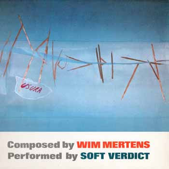 Wim Mertens / Soft Verdict - Usura LP