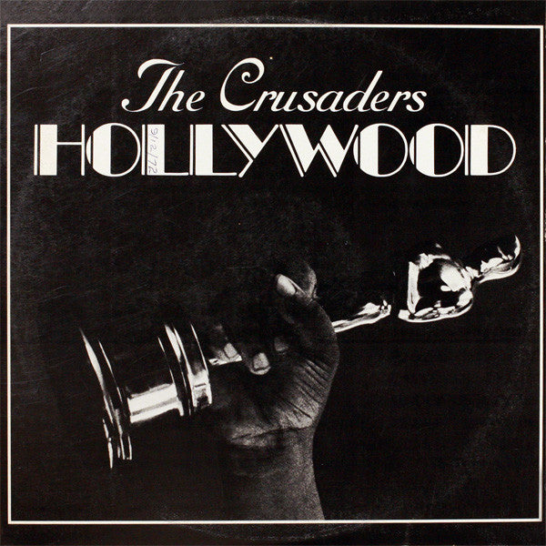The Crusaders – Hollywood LP