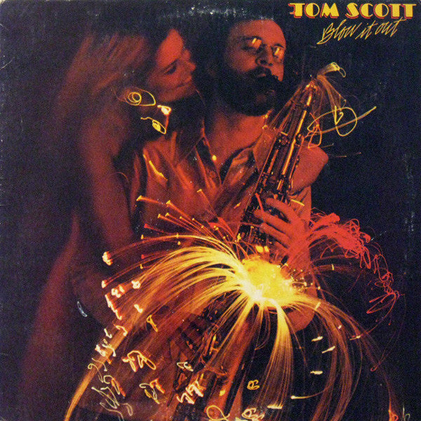 Tom Scott – Blow It Out LP