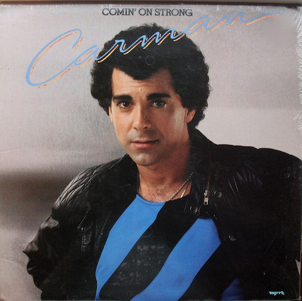 Carman – Comin' On Strong LP