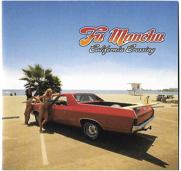 Fu Manchu – California Crossing CD