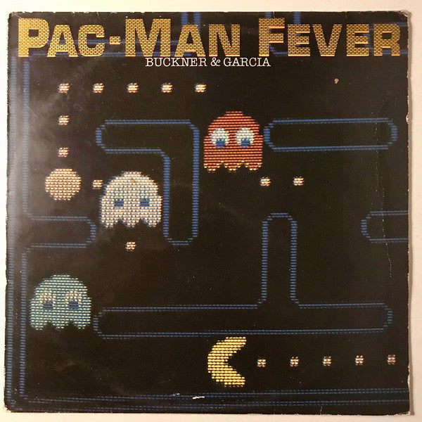 Buckner & Garcia – Pac-Man Fever LP