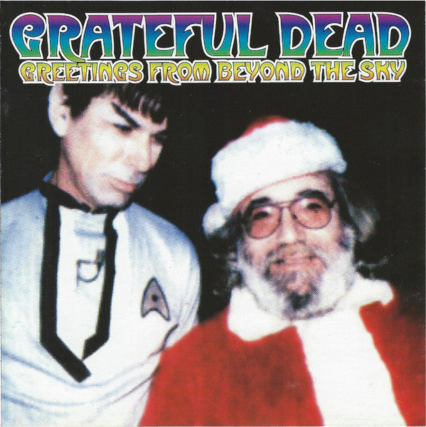 Grateful Dead - Greetings From Beyond The Sky