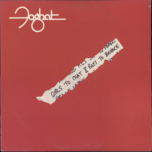 Foghat - Girls To Chat & Boys To Bounce LP