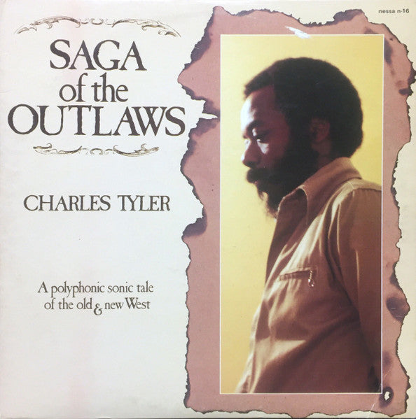 Charles Tyler - Saga of the Outlaws LP
