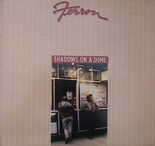 Ferron – Shadows On A Dime LP