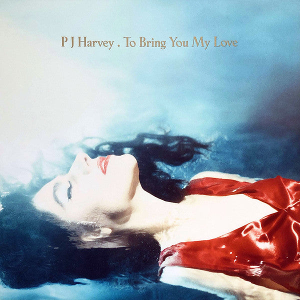 PJ Harvey – To Bring You My Love LP