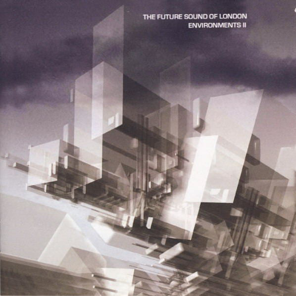 The Future Sound Of London – Environments II CD