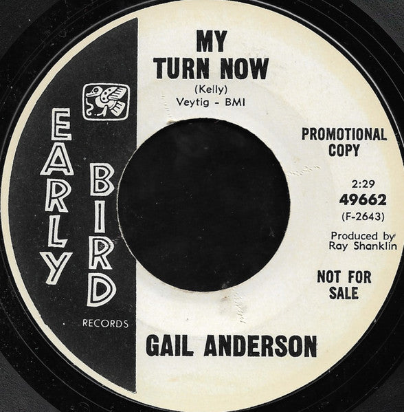 Gail Anderson – My Turn Now / It's So Easy To Say 7"