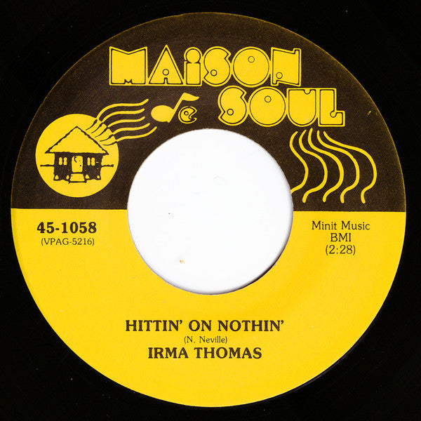 Irma Thomas – Hittin' On Nothin' / Hip Shakin' Mama 7"