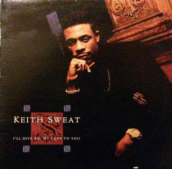 Keith Sweat – I'll Give All My Love To You LP