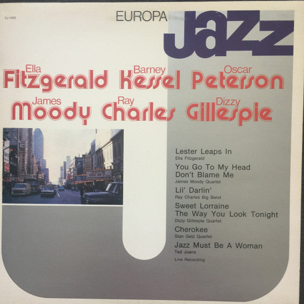 Ella Fitzgerald, Barney Kessel, Oscar Peterson, James Moody, Ray Charles, Dizzy Gillespie – Europa Jazz LP