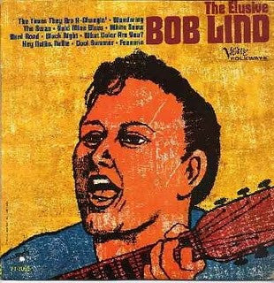 Bob Lind – The Elusive Bob Lind LP