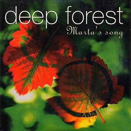 Deep Forest – Marta's Song CD