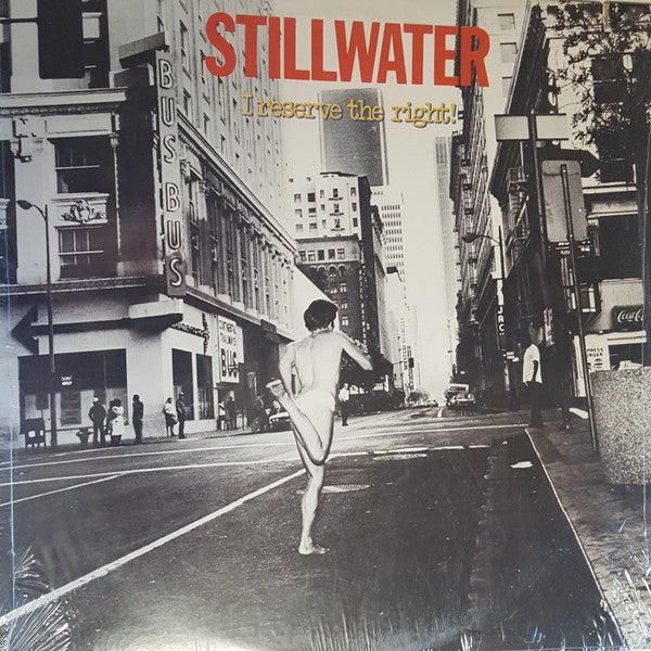 Stillwater – I Reserve The Right! LP