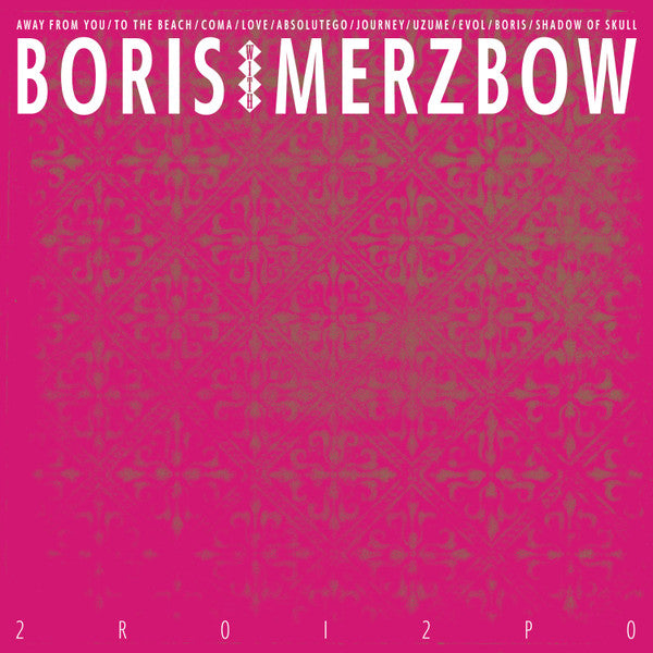 Boris With Merzbow – 2R0I2P0 2LP