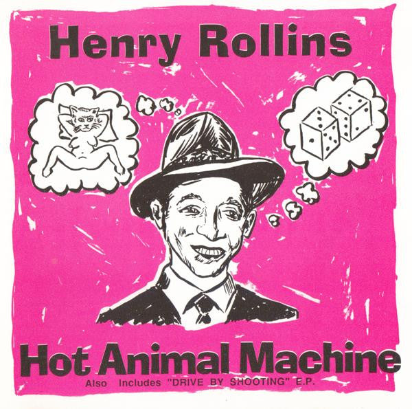 Henry Rollins – Hot Animal Machine... Plus CD