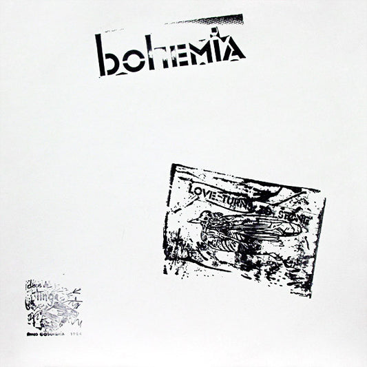 Bohemia  – All The Way / Love Turns To Stone 12"
