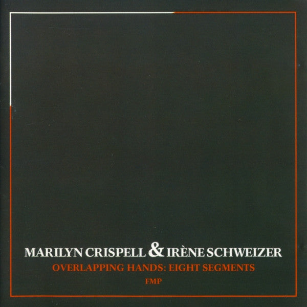 Marilyn Crispell & Irène Schweizer – Overlapping Hands: Eight Segments CD