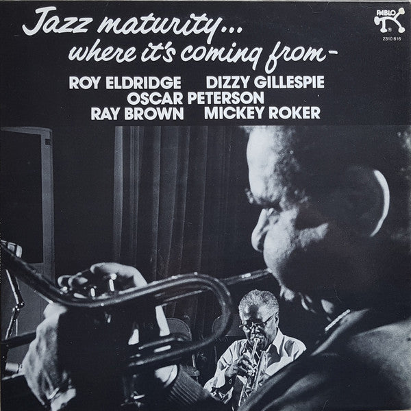 Roy Eldridge, Dizzy Gillespie, et al - Jazz Maturity LP