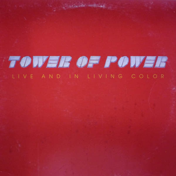 Tower Of Power – Live And In Living Color LP