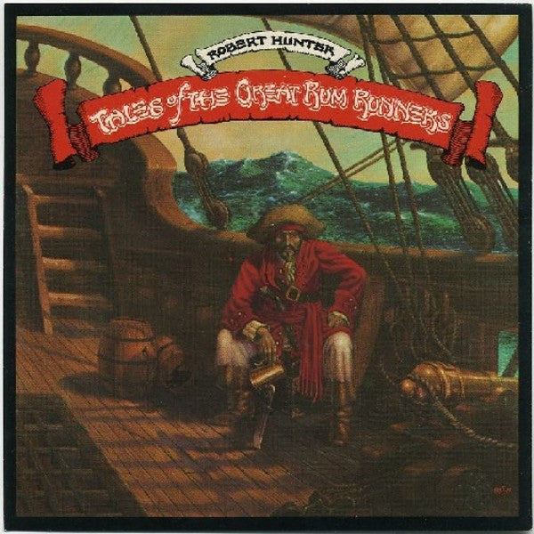 Robert Hunter - Tales Of The Great Rum Runners LP