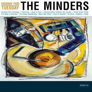 The Minders - Hooray For Tuesday LP
