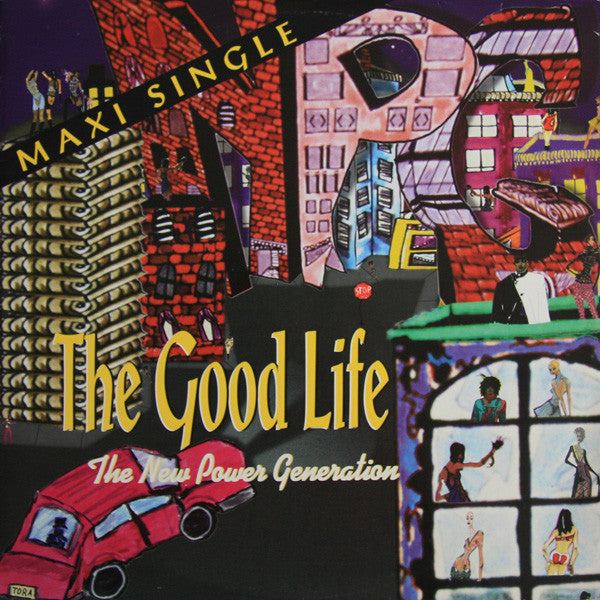 The New Power Generation – The Good Life 12"